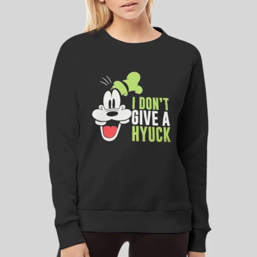 Don’t Give A Hyuck Funny Goofy Shirt