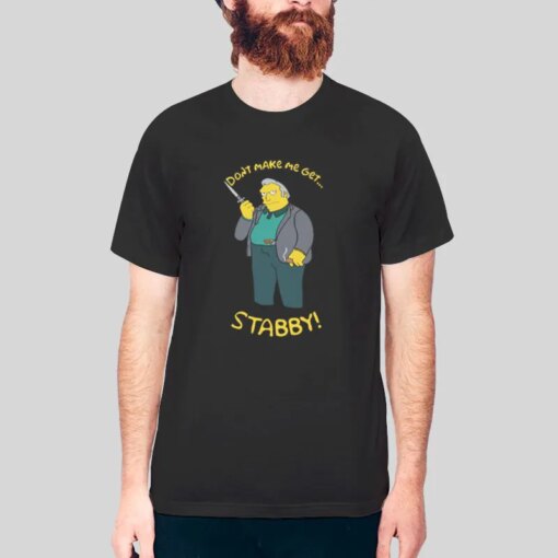 Don’t Make Me Get Stabby Fat Tony T Shirt