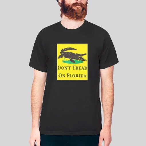 Don’t Tread On Florida Flag Shirt