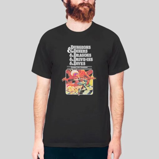 Drive Ins Dungeons And Dragons And Diners Shirt