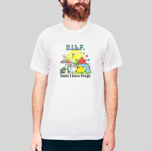 Dude I Love Frogs Dilf T Shirt