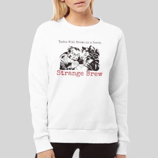 Dudes With Strange Brew T Shirt