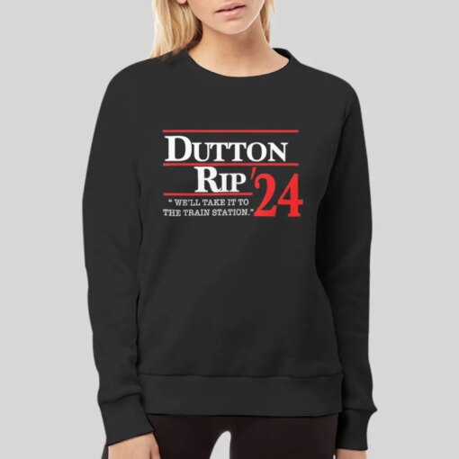 Dutton Rip 2024 Taking Them All To The Train Station Shirt