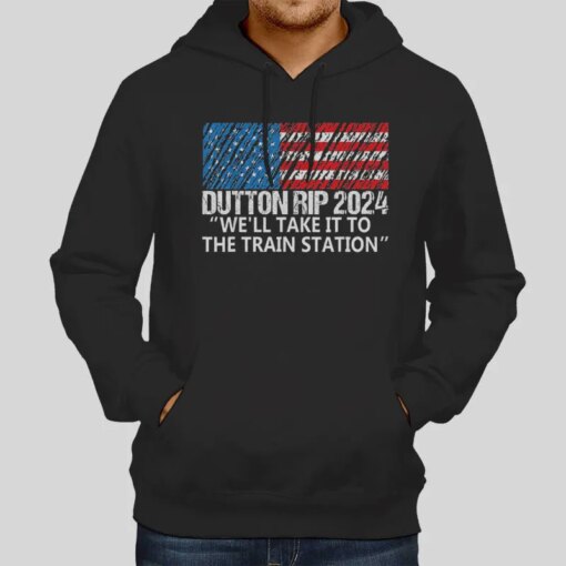 Dutton Rip 2024 We’ll Take It To The Train Station Shirt