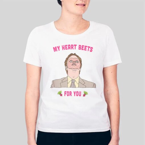 Dwight Schrute The Office My Heart Beets Shirt