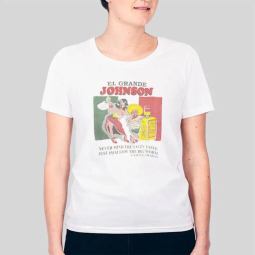 El Grande Johnson Tequila Big Johnson T Shirts 90s