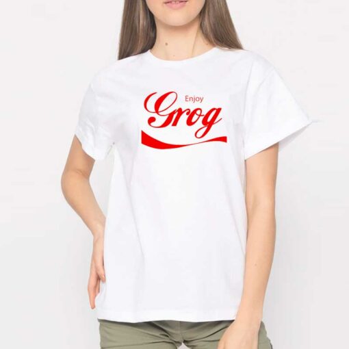 Enjoy Grog Shirt Parody Shirt