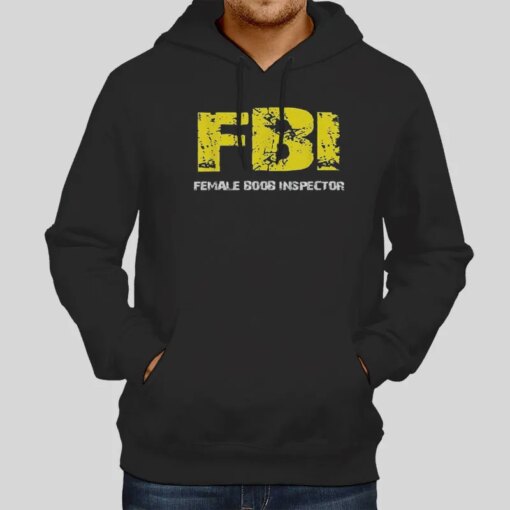 Fbi Federal Boob Inspector Shirt