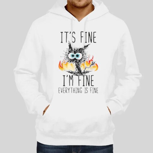 Fire Cat It’s Fine I’m Fine Everything Is Fine Shirt