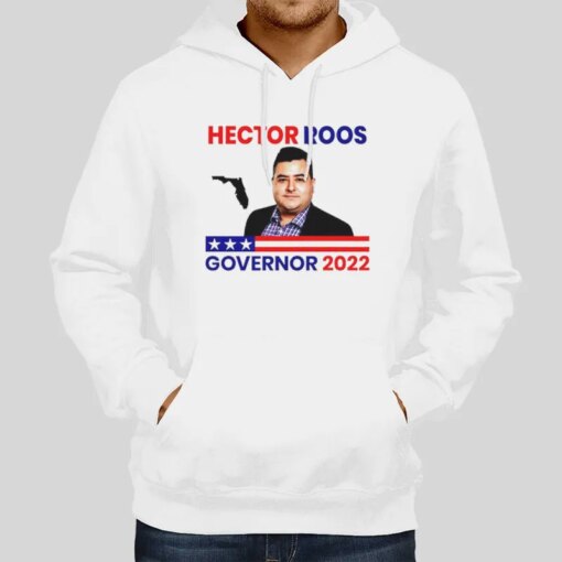 Florida Governor 2022 Hector Roos Shirt