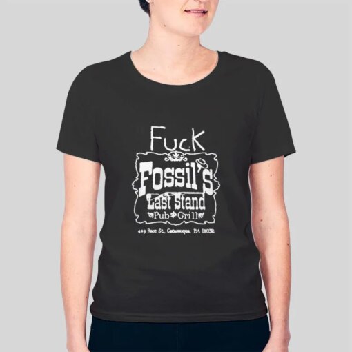 Fossil’s Last Stand Lets Get Fossilized Pub Grill Shirt