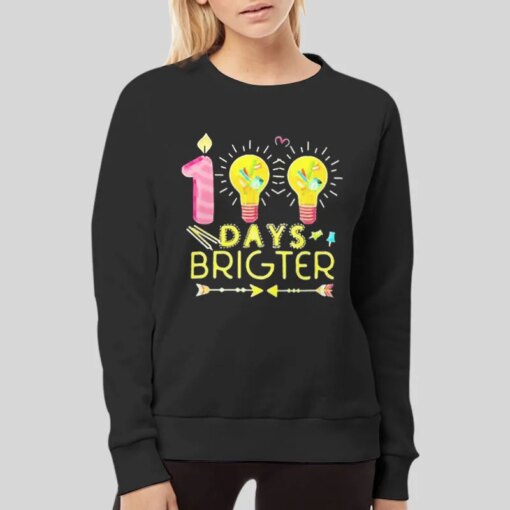 Funny 100 Days Brighter Shirt