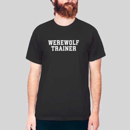 Funny 2022 Werewolf Trainer Shirt