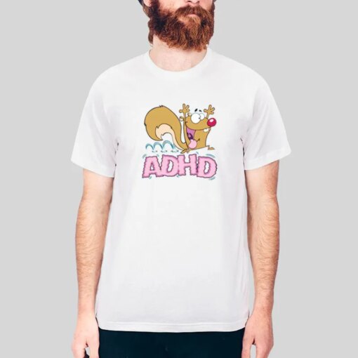 Funny Adhd Squirrel Shirt