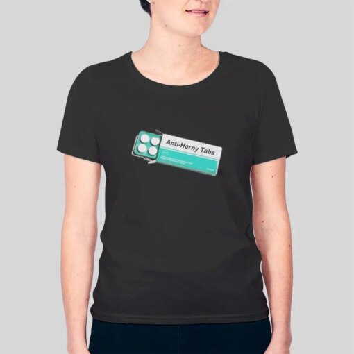 Funny Anti Horny Tabs T Shirt