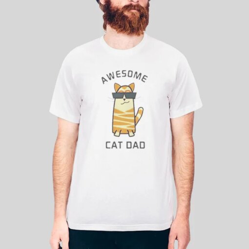 Funny Awesome Cat Dad Shirt