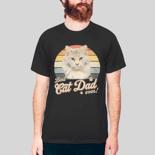 Funny Best Cat Dad Ever T Shirt