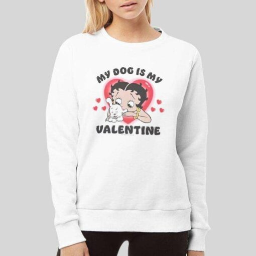 Funny Betty Boop My Dog Is My Valentine T Shirt