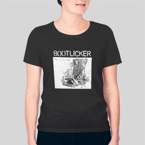 Funny Bootlicker How To Love Life Shirt