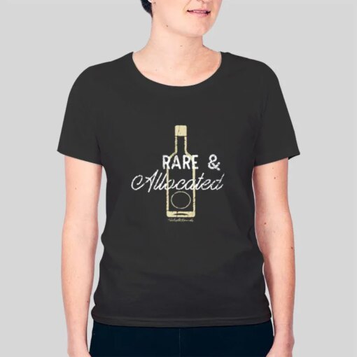 Funny Bourbon Rare And Allocated Tshirt