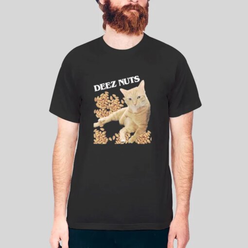 Funny Cat Deez Nuts Joke T Shirt