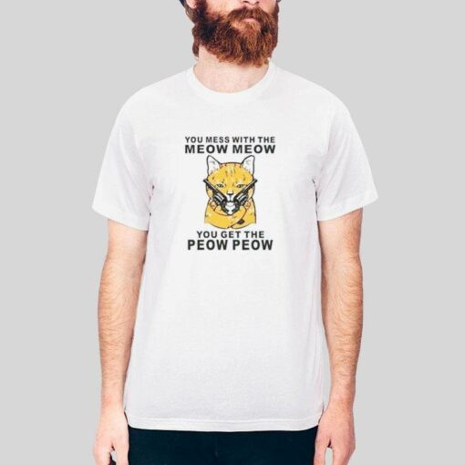 Funny Cat Don’t Mess With Meow T Shirt