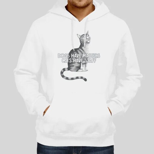 Funny Cats Have Staff Cat Owner Shirt