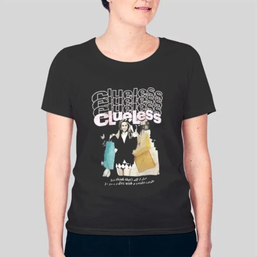 Funny Cher Horowitz Clueless T Shirt