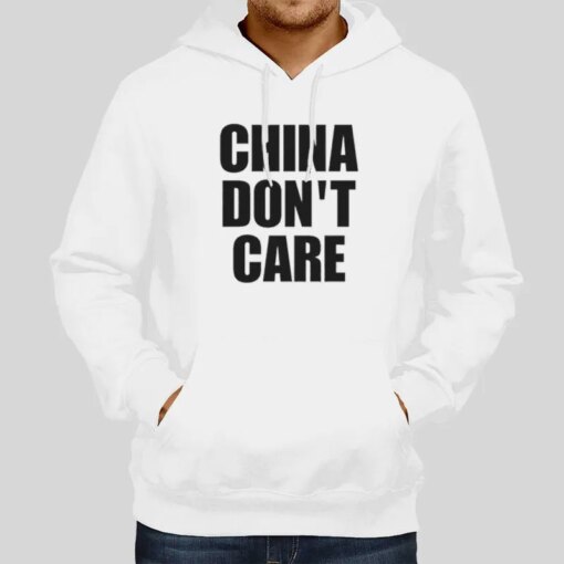 Funny China Don T Care Shirt