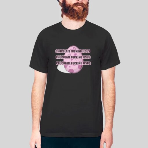 Funny Chocolate Fucking Jesus Shirt Copy