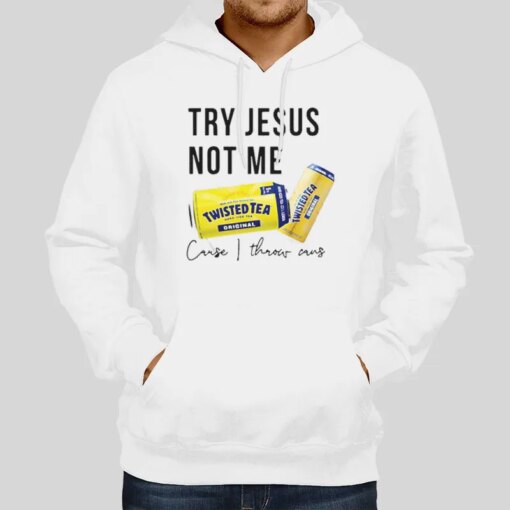 Funny Christian Try Jesus Not Me Shirt