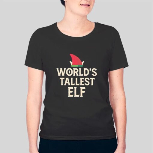 Funny Christmas World’s Tallest Elf Sweatshirt