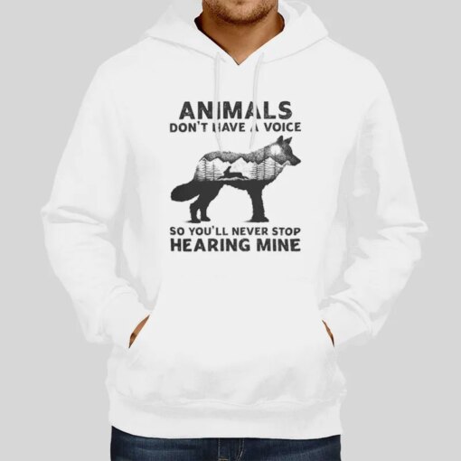 Funny Classic Animals Don’t Have A Voice T Shirt