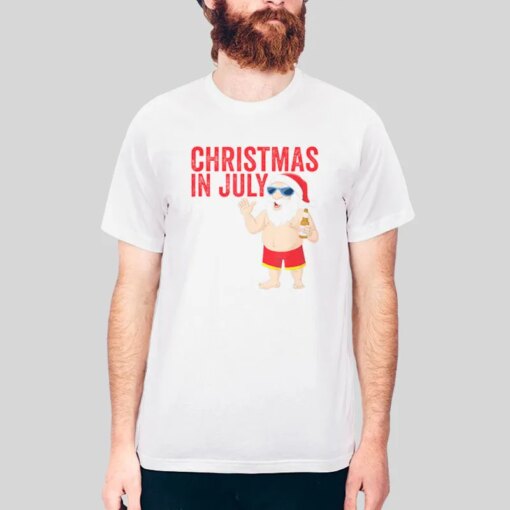 Funny Santa Christmas In July Shirt