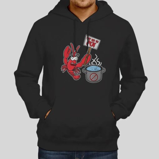 Funny Say No To Pot Lobster Shirt