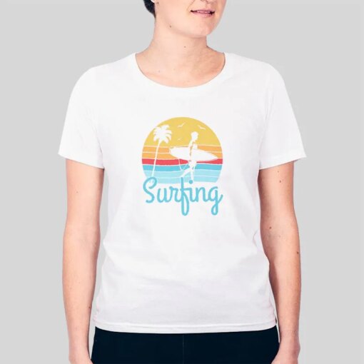 Funny Surfing Beach Shirt