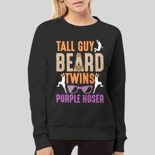 Funny Tall Guy Beard Twins Purple Hoser Shirt