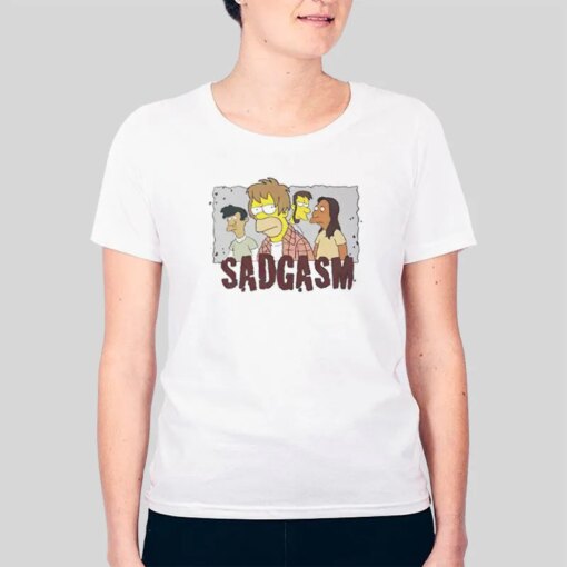 Funny The Simpsons Sadgasm Shirt