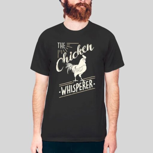 Funny Vintage Farming Chicken Whisperer Shirt