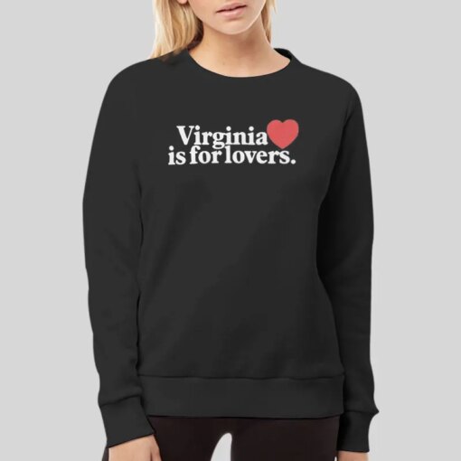 Funny Virginia Is For Lovers Shirt