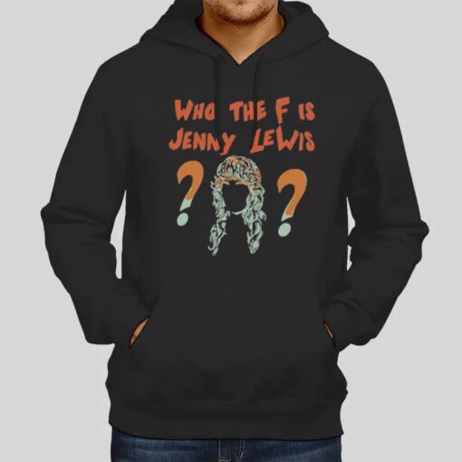 Funny Who The F Is Jenny Lewis Shirt