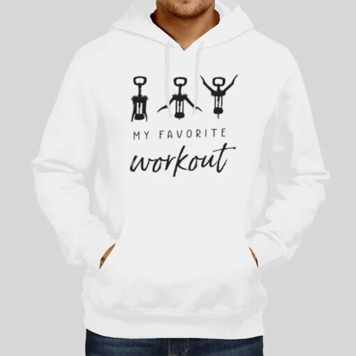 Funny Wine Favorite Workout Shirt