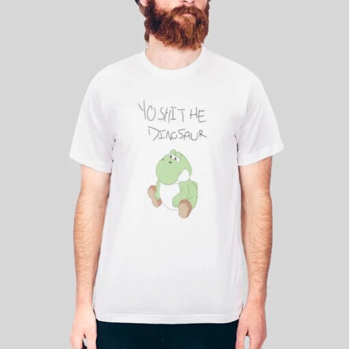 Funny Yo Shit He Dinosaur Shirt