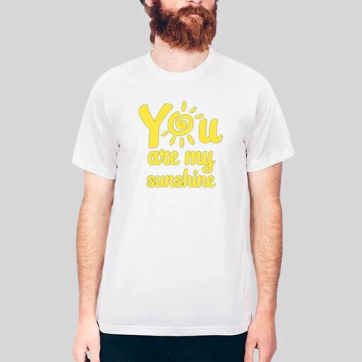 Funny You Are My Sunshine Mother Daughter Shirts