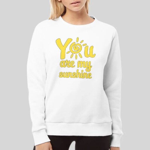 Funny You Are My Sunshine Mother Daughter Shirts