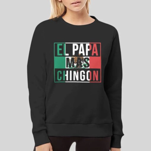 Funnypanish Dad El Papa Mas Chingon Shirt