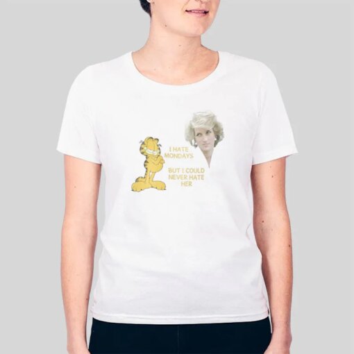 Garfield Hates Monday But Couldn Never Hate Princess Diana Shirt