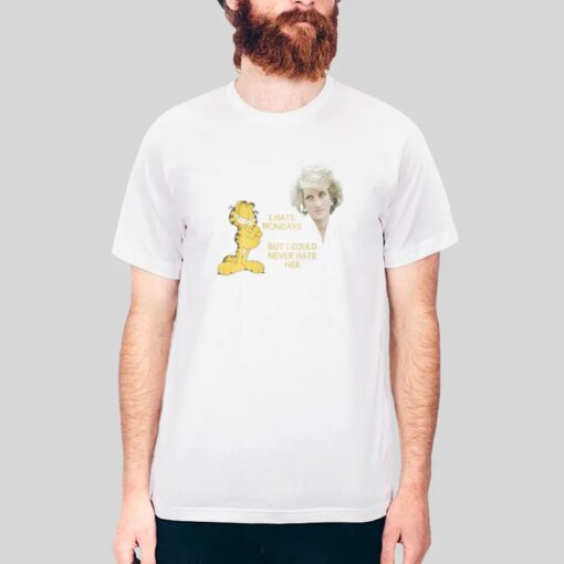 Garfield Hates Monday But Couldn Never Hate Princess Diana Shirt