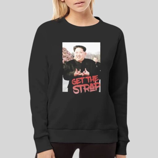 Get The Strap Kim Jong Un Blood Shirt