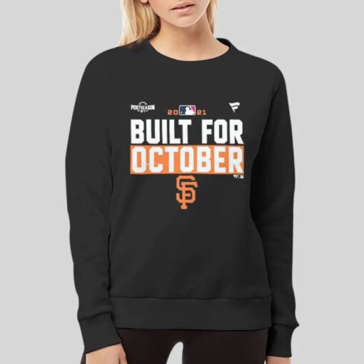 Giants Staff Merch Sf Giants Built For October Shirt